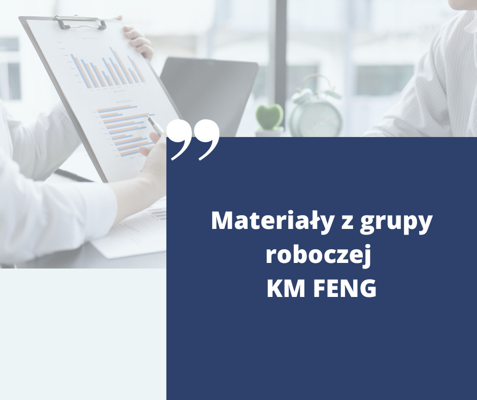 Materiały z grupy roboczej KM FENG-stan wdrożenia programu FENG