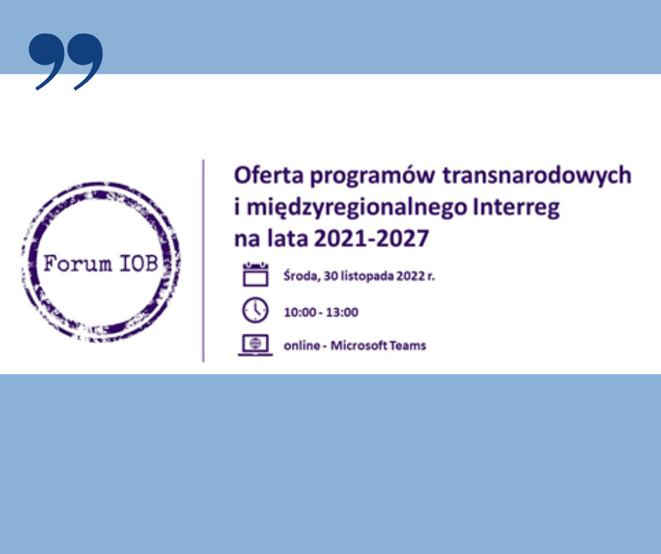 Forum IOB - Programy Interreg w latach 2021-2027. Prezentacja