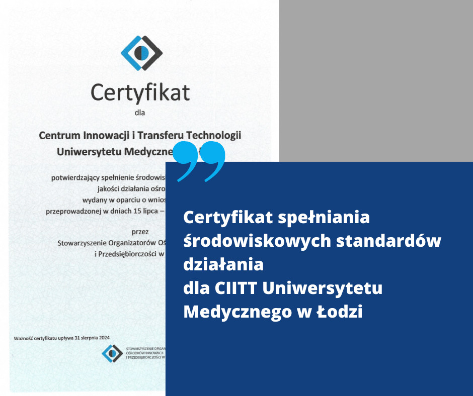 Certyfikat spełniania środowiskowych standardów działania dla CIITT Uniwersytetu Medycznego w Łodzi