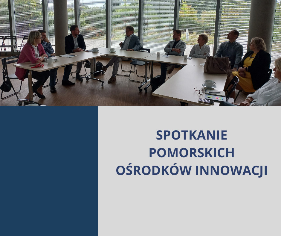 Spotkanie pomorskich Ośrodków Innowacji